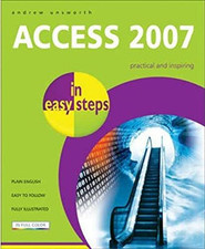 Access 2007 in Easy Steps by Unsworth, Andrew Paperback Book The Cheap Fast Free