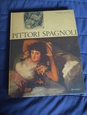 Pittori spagnoli - Giuseppe Argentieri - 1963 - Mondadori - 1963