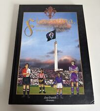 RARO LIBRO FIORENTINA UNA MAGLIA UN GIGLIO UNA STORIA VIOLA ANNO 1999 GERAMASAX