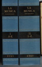 LA MUSICA,  Dizionario 2 volumi AK-LZ,  UTET 1968, 