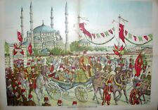 RARE IMAGERIE ARABE DU XIX EME - (Arrivée du SULTAN à CONSTANTINOPLE).