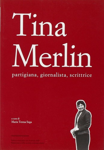 Tina merlin partigiana - tina,