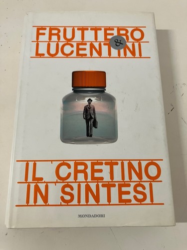 Cretino sintesi fruttero - il,