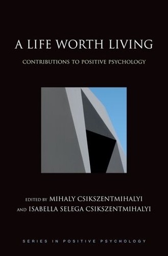 Mihaly csikszentmihalyi life - a,