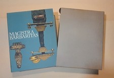 MAGISTRA BARBARITAS, I barbari