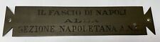 Targa Il Fascio di Napoli alla Sezione Napoletana A.N.C. Combattenti