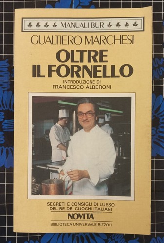 Gualtiero marchesi oltre - -, il