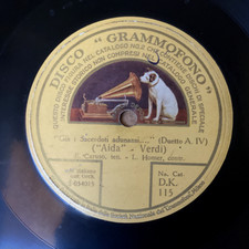 78RPM giri Disco Grammofono D.K.115 Aida-Verdi Caruso & Homer Edizione SPECIALE