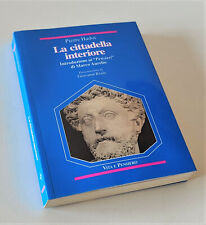 Hadot P. - LA CITTADELLA