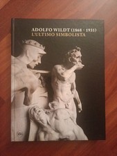 ADOLFO WILDT l'ultimo