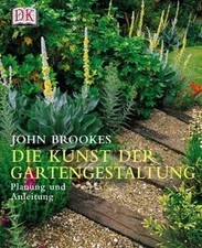 Die Kunst der Gartengestaltung: Planung und Anleitu... | Buch | Zustand sehr gut