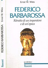 Federico Barbarossa. Ritratto