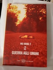 Guerra Agli Umani Wu Ming 2