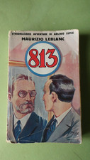 "813" Sonzogno Leblanc Maurice -le straordinarie avventure di Arsenio Lupin 1920