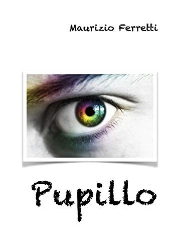 Pupillo by ferretti - pupillo,