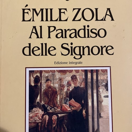 Emile zola paradiso - zola, delle