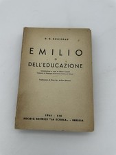 EMILIO O DELL'EDUCAZIONE, Rousseau introduzione di mario casotti Zanichelli 1941