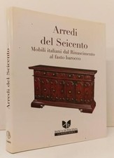 LT- ARREDI DEL SEICENTO MOBILI