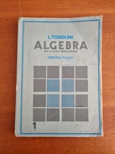 Algebra - Vol. 1 - L. Tonolini - Minerva Italica Ed. 1979