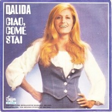DALIDA "CIAO COME STAI / IL PICCOLO AMORE" RARO 45GIRI stampa italiana - MINT