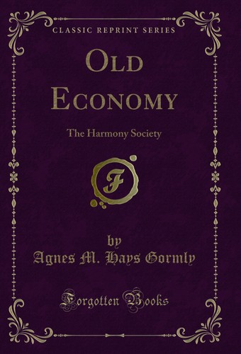 Old economy the harmony - the,