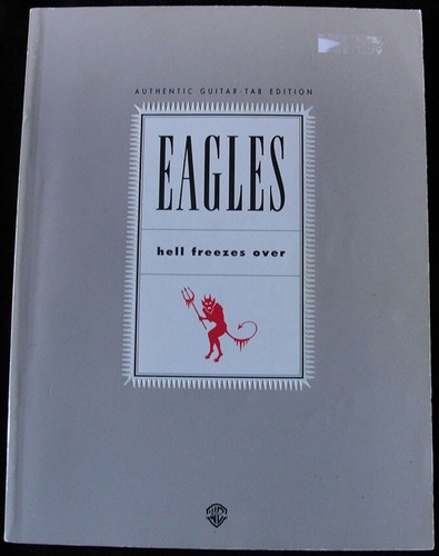 Eagles hell freezes over - eagles,