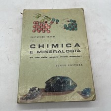 Chimica e Mineralogia - S. Testai - II Ed. Conte 1966