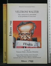 VELTRONI WALTER VITA, MIRACOLI