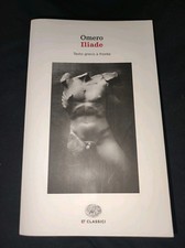Libro Omero Iliade Einaudi, testo a fronte. Poema epico