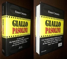 Giallo Pasolini, Enzo Catania, 1°Ed. Agar Edizioni 2007.