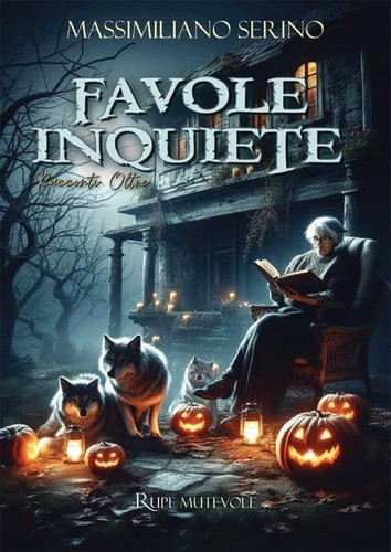 Favole inquiete racconti - favole, inquiete.