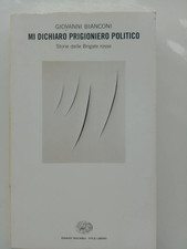 Mi dichiaro prigioniero