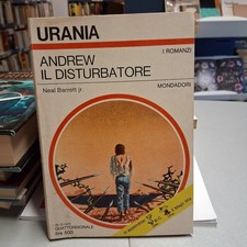 ANDREW IL DISTURBATORE, Neal Barrett jr. Urania n. 682 ottobre 1975