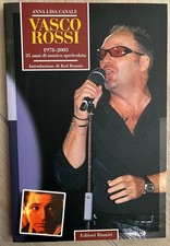 LIBRO Vasco Rossi 1978 2003 25 anni di musica spericolata - Annalisa Canale