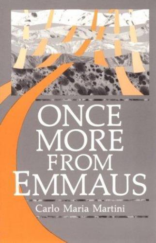 Once more from - once, emmaus