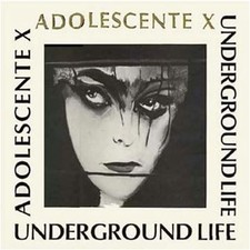 underground life Adolescente X