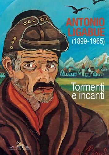 Antonio ligabue - ligabue, (1899-1965)