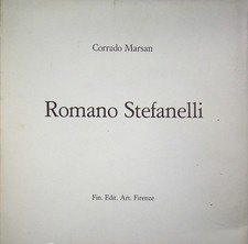 Romano Stefanelli. Pubbl. in occasione della mostra: I luoghi le cose di Romano