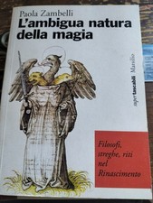 L'ambigua natura della magia PAOLA ZAMBELLI Marsilio