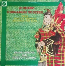 SHOTTS & DIKEHEAD CALEDONIA PIPE BAND LE CELEBRI CORNAMUSE SCOZZESI LP 33 RPM