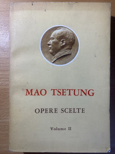 Mao tsetung opere scelte - tsetung,