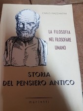 LA FILOSOFIA NEL FILOSOFARE UMANO - CARLO MAZZANTINI