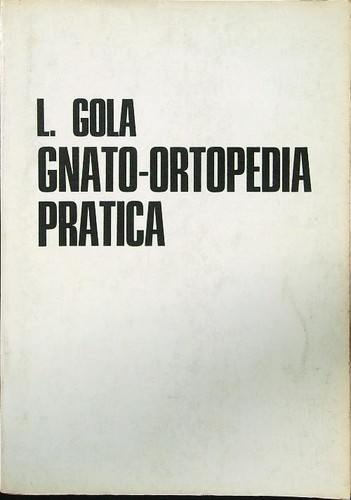 Gnato ortopedia pratica - pratica,