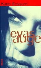 Evas Auge von Karin Fossum | Buch | Zustand gut