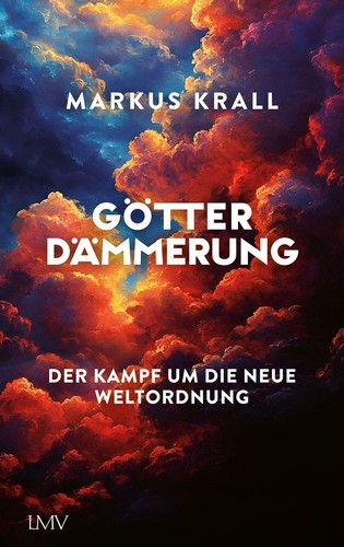Markus krall götterdämmerung - markus,