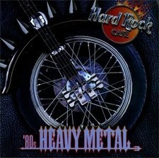 HARD ROCK: 80'S HEAVY METAL -