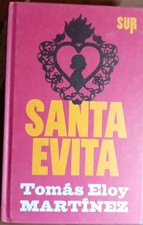 Santa Evita biografia Tomas Eloy Martinez 2013 SUR