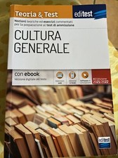 EdiTEST. Cultura generale. Teoria & test. Nozioni teoriche ed esercizi c...