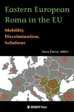 EASTERN EUROPEAN ROMA IN THE