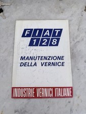 Libretto Fiat 128 Manutenzione Della Vernice Industrie Vernice Italiane